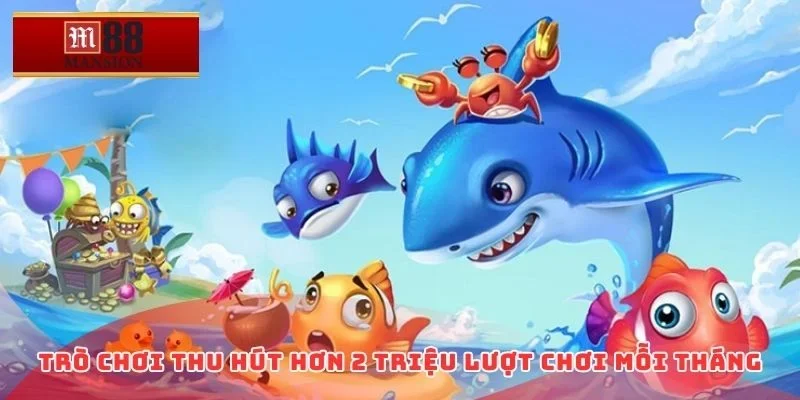 Trò chơi thu hút hơn 2 triệu lượt chơi mỗi tháng
