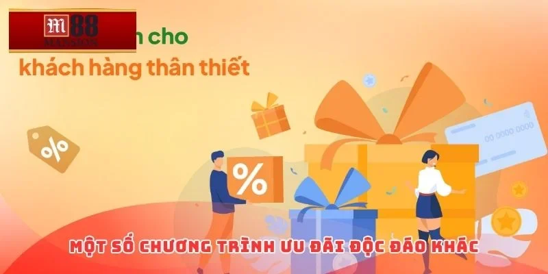 Một số chương trình ưu đãi độc đáo khác