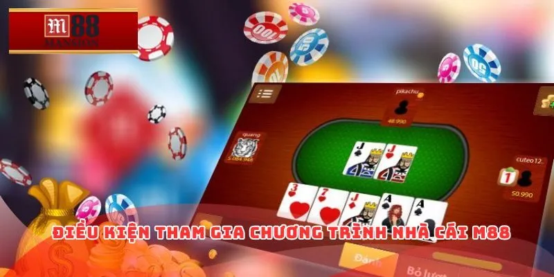 Điều kiện tham gia chương trình nhà cái M88
