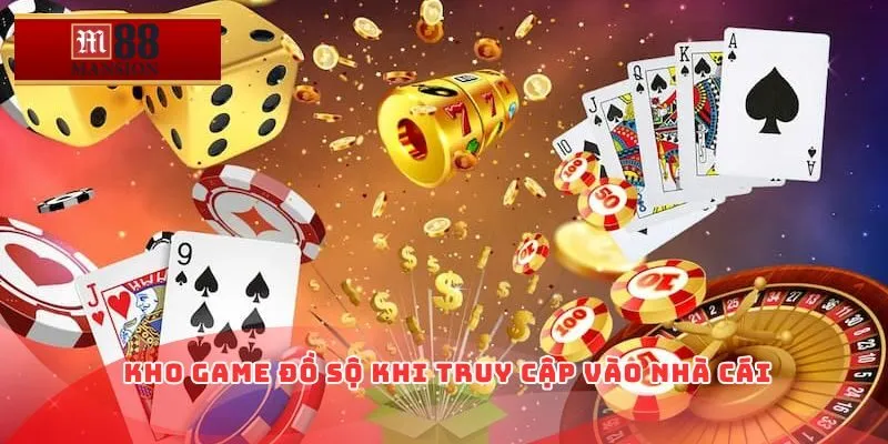 Kho game đồ sộ khi truy cập vào nhà cái
