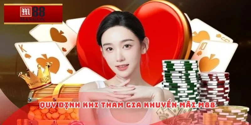Quy định khi tham gia khuyến mãi M88