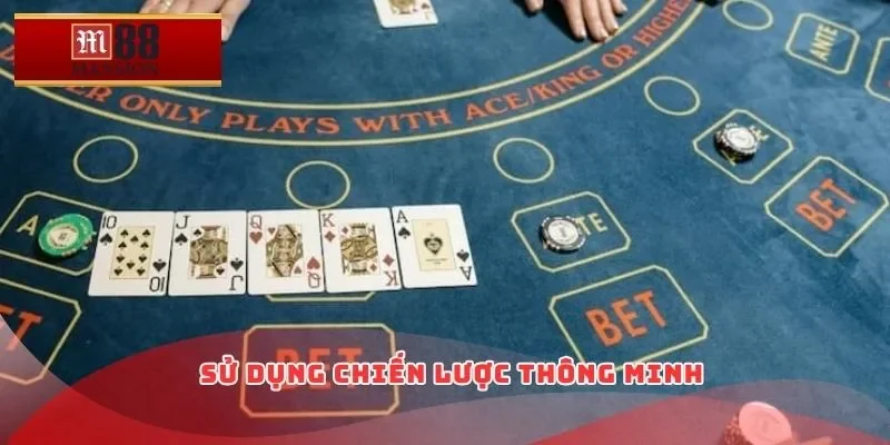 Sử dụng chiến lược thông minh